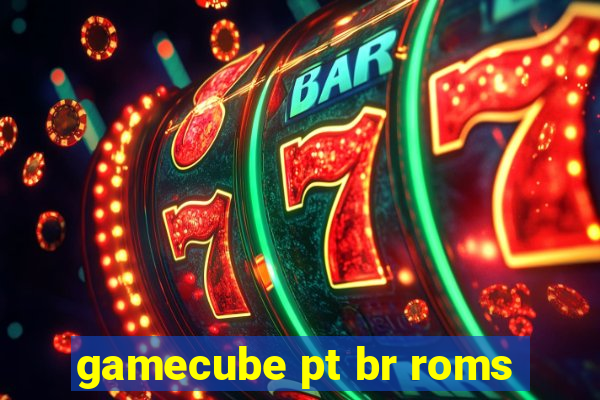 gamecube pt br roms